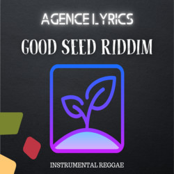 Good Seed Riddim
